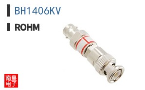 BH1406KV|ROHM��Ʒ�ͺ�