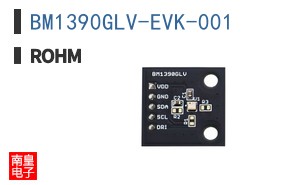 BM1390GLV-EVK-001|ROHM��Ʒ�ͺ�