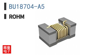 BU18704-A5|ROHM��Ʒ�ͺ�